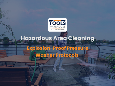 Explosion-proof pressure washer protocols
