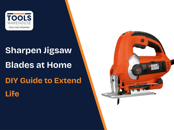 Black & Decker jigsaw tool with "Tools Warehouse" logo and text "Sharpen Jigsaw Blades at Home" and "DIY Guide to Extend Life" on a dark blue and orange background.