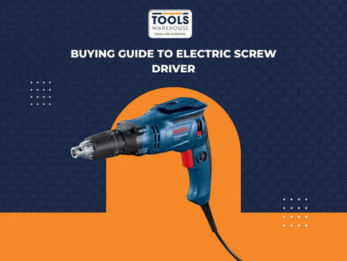 Buy the Best Electric Screwdriver